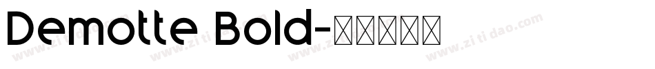 Demotte Bold字体转换